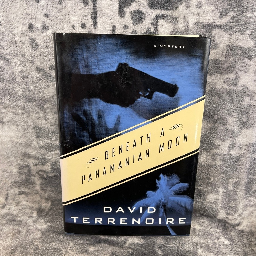 Beneath a Panamanian Moon David Terrenoire Mystery First Edition Hardcover